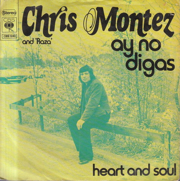 Chris Montez And Raza - Ay No Digas Vinyl Singles Vinyl Very Good (VG) <br> Hoes Good Plus (G+)