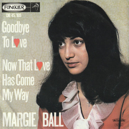 Margie Ball - Goodbye To Love