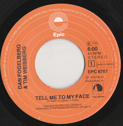 Dan Fogelberg / Tim Weisberg - Tell Me To My Face 38678 Vinyl Singles Goede Staat