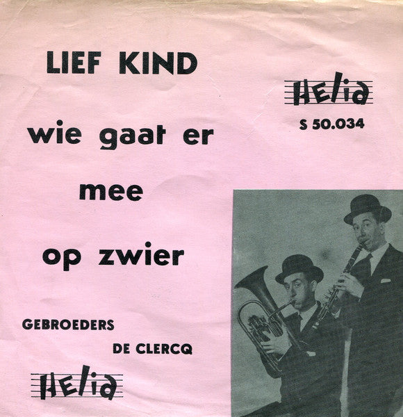 Gebroeders De Clercq - Lief Kind