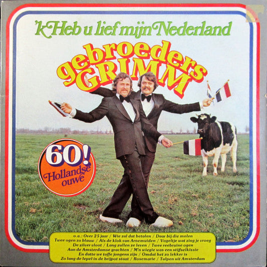 Gebroeders Grimm - 'k Heb U Lief Mijn Nederland (LP) 50089 Vinyl LP Goede Staat