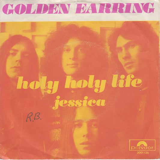 Golden Earring - Holy Holy Life Vinyl Singles Vinyl Very Good (VG) <br> Hoes Good Plus (G+)