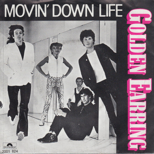 Golden Earring - Movin' Down Life 34804 18073 Vinyl Singles VINYLSINGLES.NL