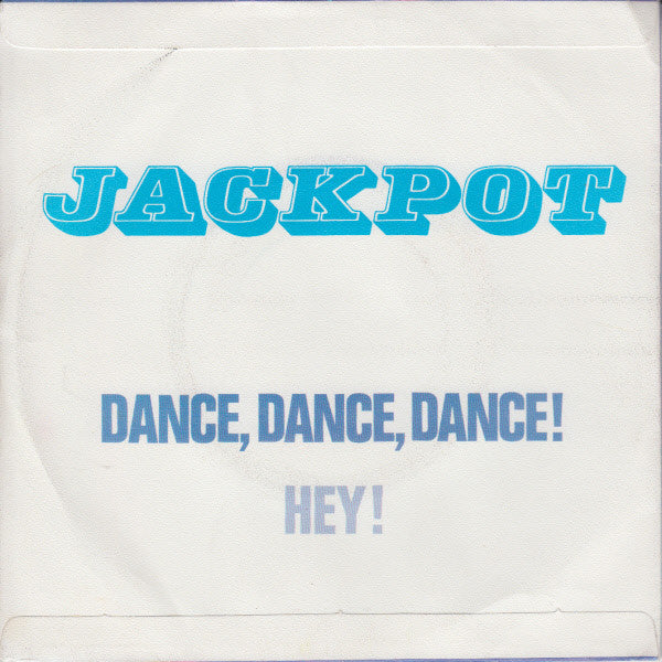 Jackpot - Dance, Dance, Dance 40642 Vinyl Singles Vinyl Very Good (VG) <br> Hoes Good Plus (G+)