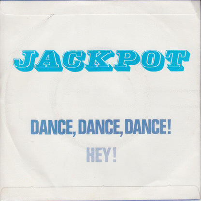 Jackpot - Dance, Dance, Dance 40642 Vinyl Singles Vinyl Very Good (VG) <br> Hoes Good Plus (G+)