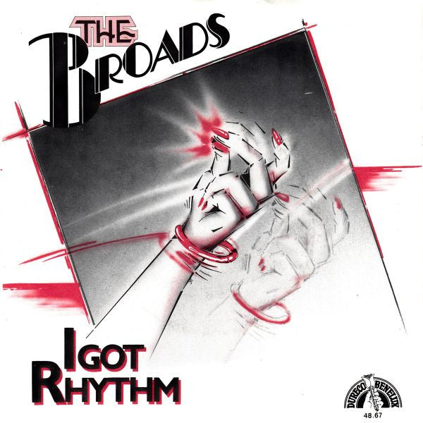Broads - I Got Rhythm Vinyl Singles Vinyl Very Good (VG) <br> Hoes Good Plus (G+)