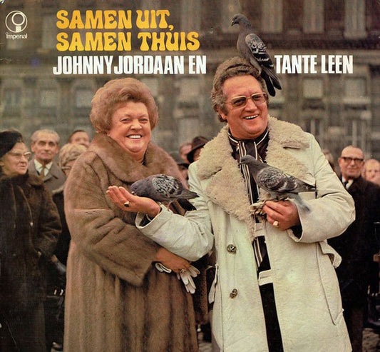 Johnny Jordaan En Tante Leen - Samen Uit, Samen Thuis (LP)