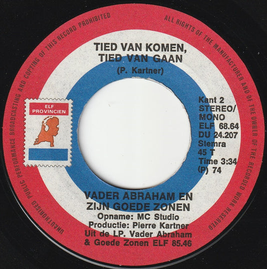 Vader Abraham En Boer Koekoek - Den Uyl Is In Den Olie Vinyl Singles Vinyl Zeer Goed / Hoesje Generic "VINYLSINGLES.NL"