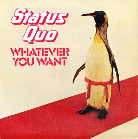 Status Quo - Whatever You Want Vinyl Singles Vinyl Very Good (VG) <br> Hoes Good Plus (G+)