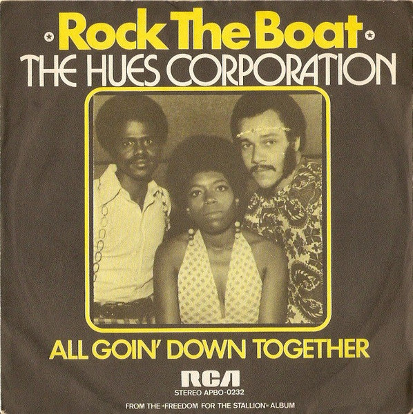 Hues Corporation - Rock Boat 19002 Vinyl Singles Goede Staat