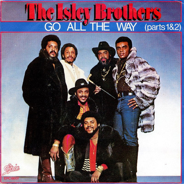 Isley Brothers - Go All The Way (Parts *&*) Vinyl Singles Vinyl Very Good (VG) <br> Hoes Good Plus (G+)