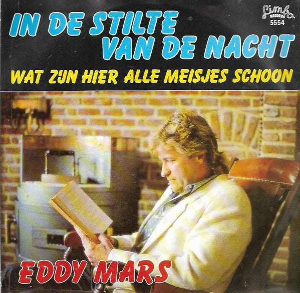 Eddy Mars - In De Stilte Van De Nacht 34684 Vinyl Singles Goede Staat