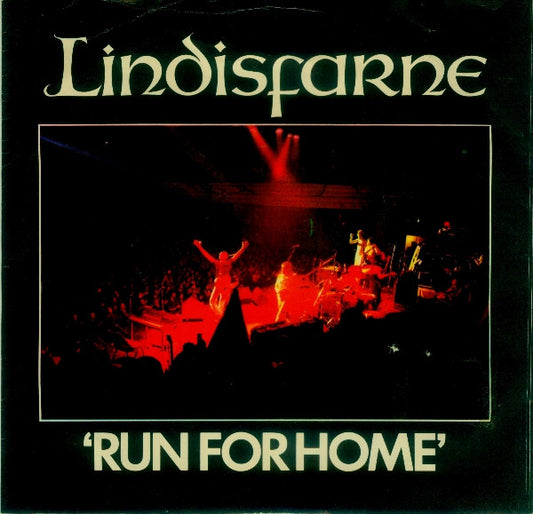 Lindisfarne - Run For Home Vinyl Singles VINYLSINGLES.NL
