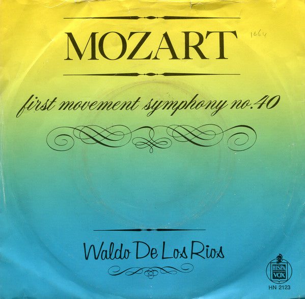 Wolfgang Amadeus Mozart - Waldo De Los Rios - First Movement Symphony No.** Vinyl Singles Vinyl Very Good (VG) <br> Hoes Good Plus (G+)