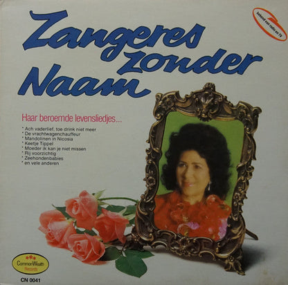 Zangeres Zonder Naam - Haar Beroemde Levensliedjes (LP) 43433 Vinyl LP VINYLSINGELS.NL