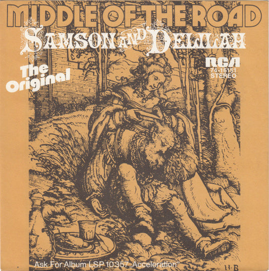 Middle Of The Road - Samson And Delilah Vinyl Singles Vinyl Very Good (VG) <br> Hoes Good Plus (G+)