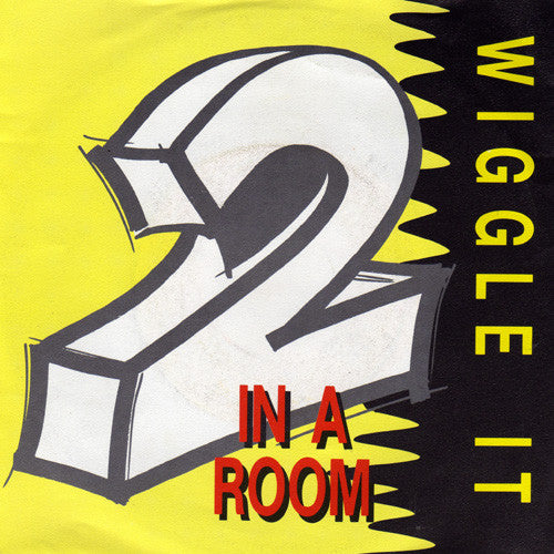 2 In A Room - Wiggle It 20585 Vinyl Singles Goede Staat
