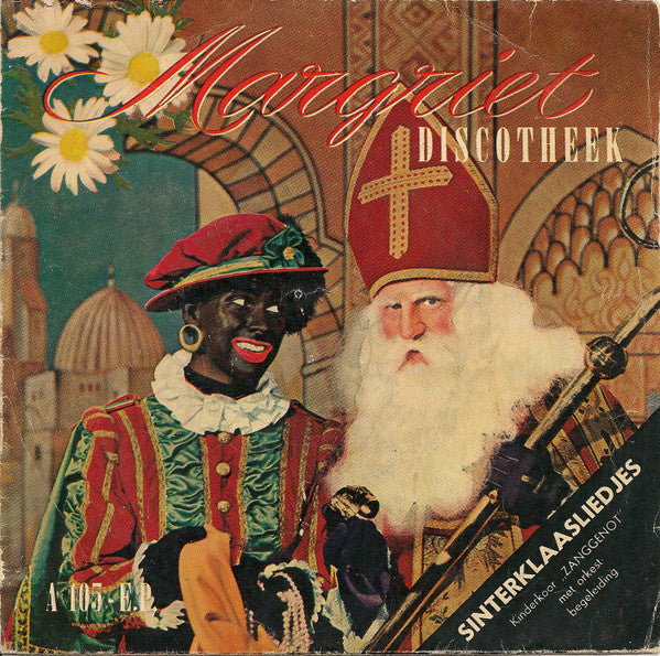 Kinderkoor Zanggenot - Sinterklaasliedjes Vinyl Singles Vinyl Very Good (VG) <br> Hoes Good Plus (G+)