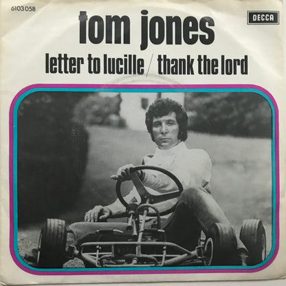 Tom Jones - Letter To Lucille Vinyl Singles Vinyl Very Good (VG) <br> Hoes Good Plus (G+)