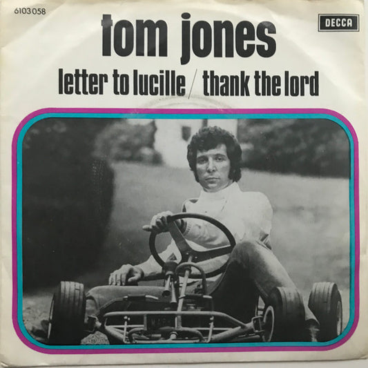 Tom Jones - Letter To Lucille Vinyl Singles Vinyl Very Good (VG) <br> Hoes Good Plus (G+)