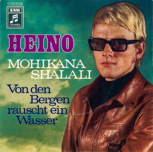 Heino - Mohikana Shalali Vinyl Singles Vinyl Goed / Hoes Redelijk