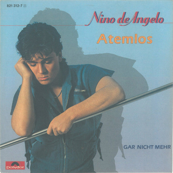 Nino de Angelo - Atemlos Vinyl Singles Vinyl Very Good (VG) <br> Hoes Good Plus (G+)