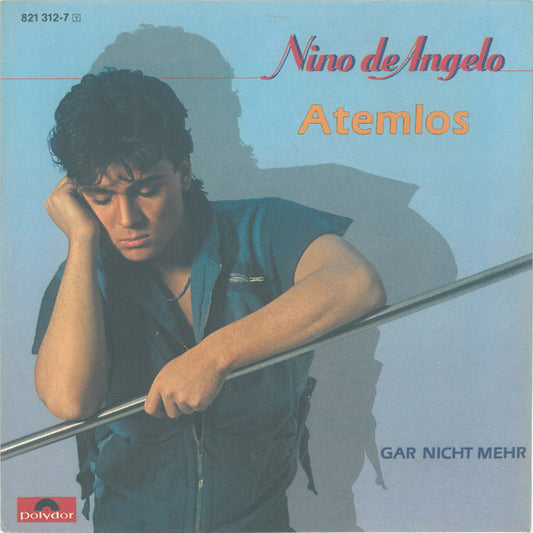 Nino de Angelo - Atemlos Vinyl Singles Vinyl Very Good (VG) <br> Hoes Good Plus (G+)