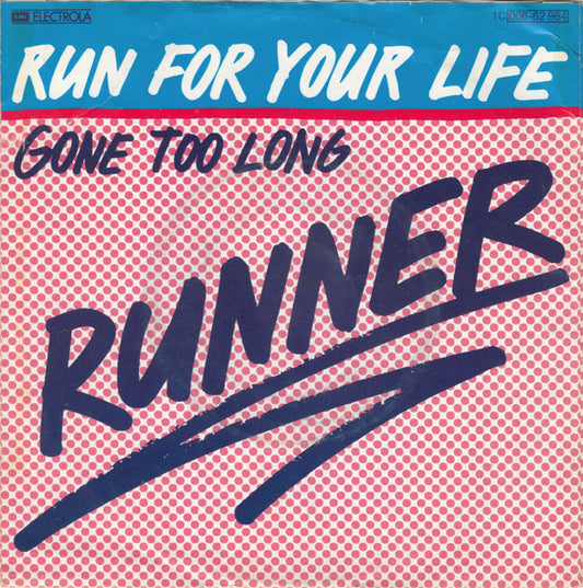 Runner - Run For Your Life (B-Keus) Vinyl Singles Vinyl Goed / Hoes Slecht