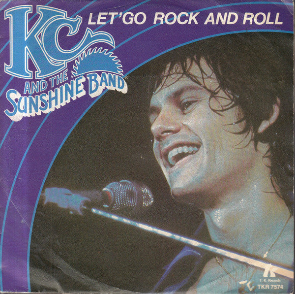 KC & The Sunshine Band - Let's Go Rock And Roll Vinyl Singles Vinyl Very Good (VG) <br> Hoes Good Plus (G+)