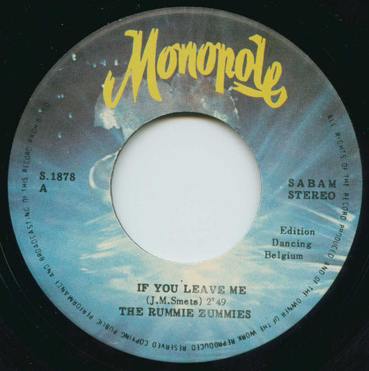 Rummie Zummies - If You Leave Me