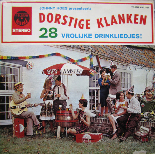 Various - Johnny Hoes Presenteert: Dorstige Klanken - 28 Vrolijke Drinkliedjes! (LP)