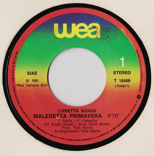 Loretta Goggi - Maledetta Primavera Vinyl Singles Vinyl Very Good (VG) <br> Hoes Good Plus (G+)