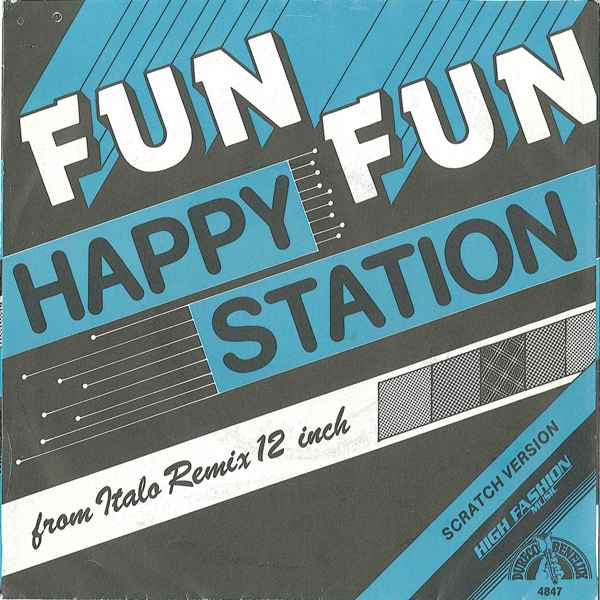 Fun Fun - Happy Station Vinyl Singles Vinyl Very Good (VG) <br> Hoes Good Plus (G+)