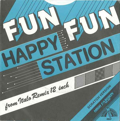 Fun Fun - Happy Station Vinyl Singles Vinyl Very Good (VG) <br> Hoes Good Plus (G+)