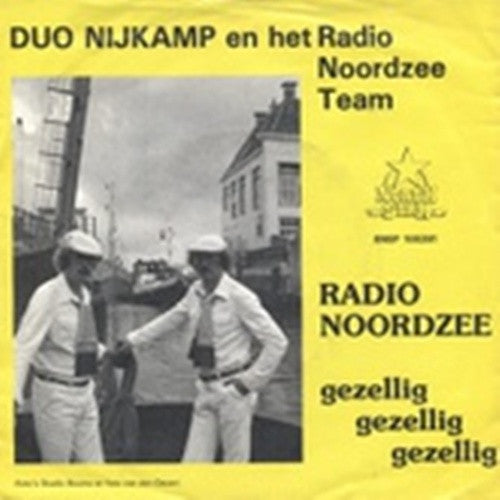 Duo Nijkamp - Radio Noordzee Vinyl Singles Vinyl Very Good (VG) <br> Hoes Good Plus (G+)