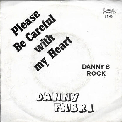 Danny Fabri - Please Be Careful With My Heart