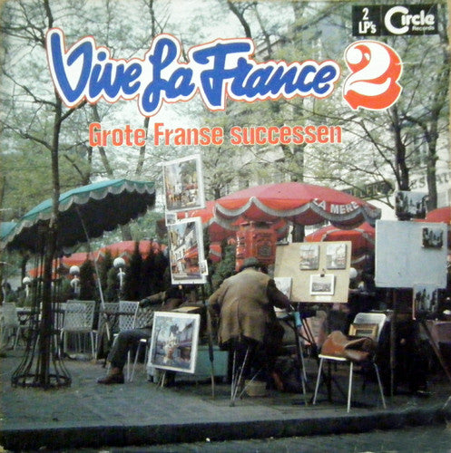 Various - Vive La France * - Grote Franse Successen Vinyl LP Dubbel Vinyl Very Good (VG) <br> Hoes Good Plus (G+)
