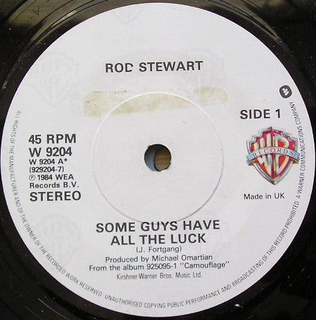 Rod Stewart - Some Guys Have All The Luck