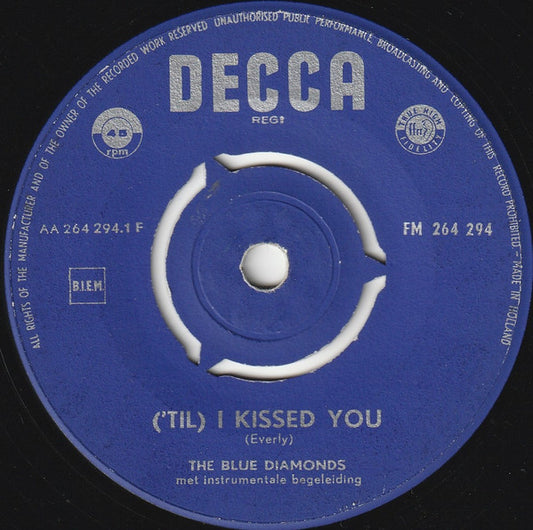 Blue Diamonds - ('Til) I Kissed You 33244 Vinyl Singles Goede Staat