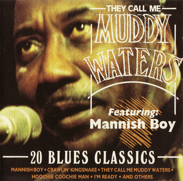 Muddy Waters - They Call Me Muddy Waters (20 Blues Classics) (CD)