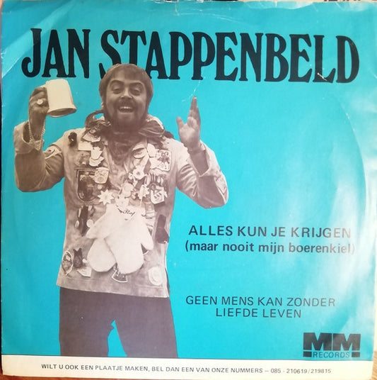 Jan Stappenbeld - Alles Kun Je Krijgen Vinyl Singles Vinyl Very Good (VG) <br> Hoes Good Plus (G+)