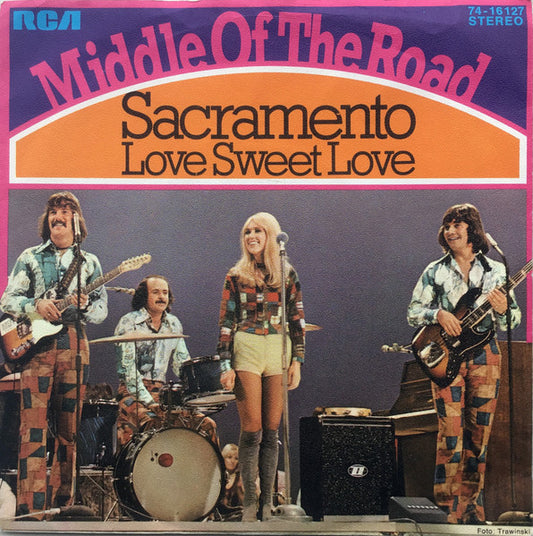 Middle Of The Road - Sacramento 39031 Vinyl Singles Goede Staat