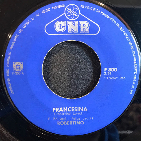 Robertino Loretti - Francescina Vinyl Singles Vinyl Very Good (VG) <br> Hoes Generic