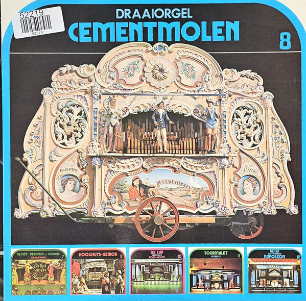 Draaiorgel De Cementmolen - Draaiorgel Cementmolen (LP) Vinyl LP Vinyl Very Good (VG) <br> Hoes Good Plus (G+)