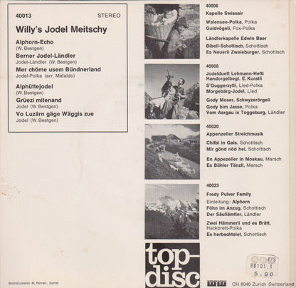 Willy's Jodel Meitschy - Willy's Jodel Meitschy Vinyl Singles Vinyl Very Good (VG) <br> Hoes Good Plus (G+)