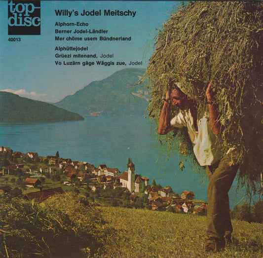 Willy's Jodel Meitschy - Willy's Jodel Meitschy (EP) 38945 Vinyl Singles Goede Staat