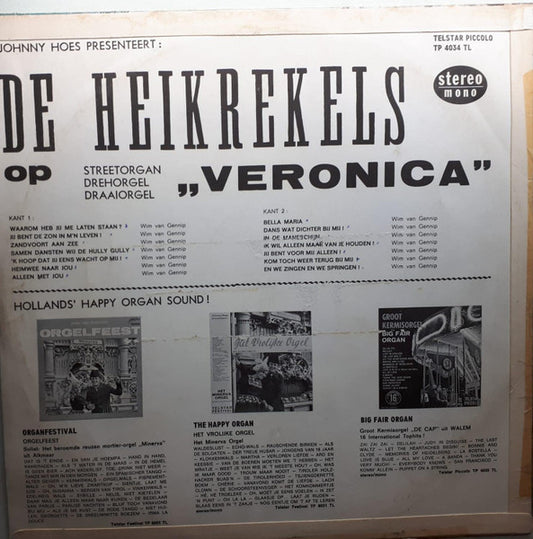 Draaiorgel "De Veronica" - de Heikrekels Op Veronica! (LP) Vinyl LP Vinyl Zeer Goed / Hoesje Goed "VINYLSINGLES.NL"