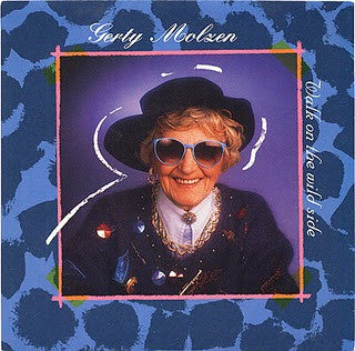 Gerty Molzen - Walk On The Wild Side (Maxi-Single) Maxi-Singles Vinyl Very Good (VG) <br> Hoes Good Plus (G+)