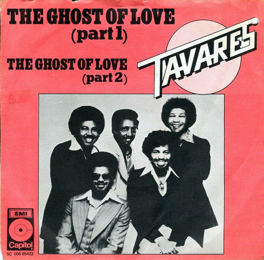 Tavares - The Ghost Of Love (Part 1+2) 17679 Vinyl Singles VINYLSINGLES.NL