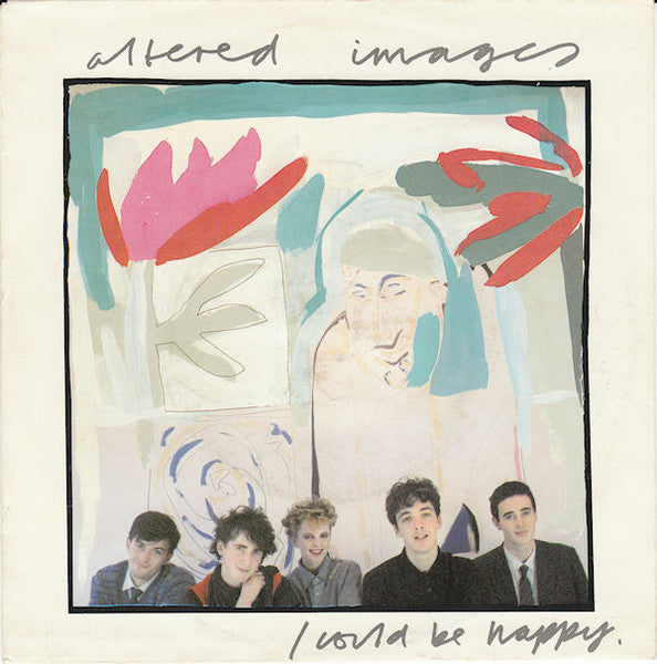 Altered Images - I Could Be Happy 39356 Vinyl Singles Goede Staat